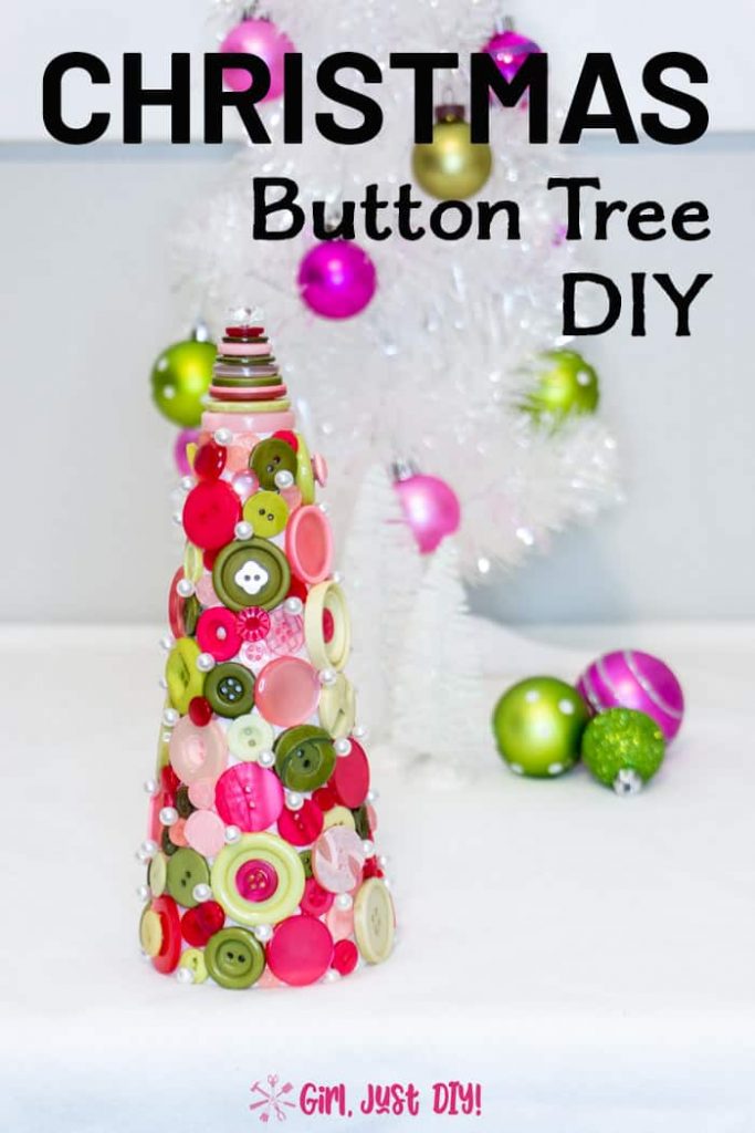 Tall picture of button Christmas Tree with decorated tree in the background and some text overlay.